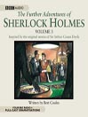 The Further Adventures of Sherlock Holmes, Volume 3 (MP3)